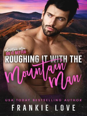 cover image of Roughing It with the Mountain Man